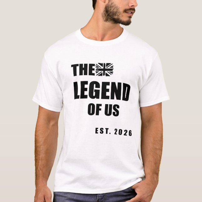 The Legend of Us Est. 2026 T-Shirt på svenska (Framsida)