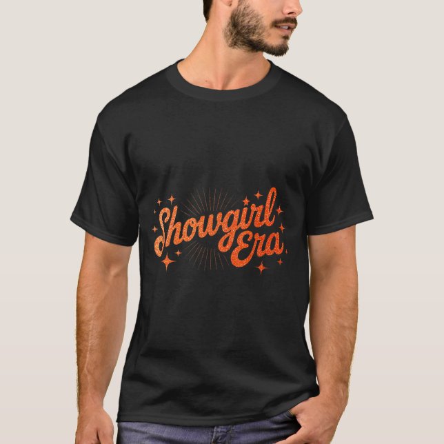 The Life Of A Show Girl Era Women Girls  T Shirt (Framsida)