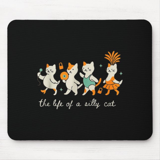 The Life Of A Silly Cat Funny Trendy Meme Show Gir Musmatta (Framsidan)
