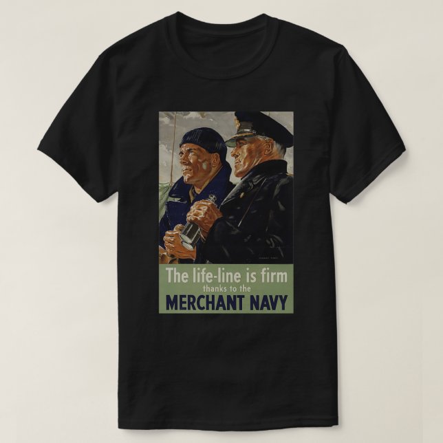 The LifeLine is Firm Thanks to the Merchant Navy T Shirt (Design framsida)