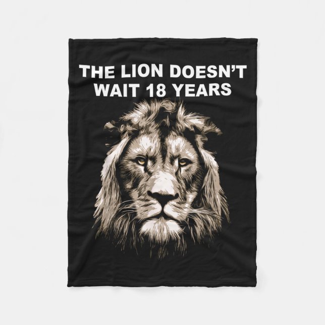 The Lion Doesn't Wait 18 Years Funny  Fleecefilt (Framsidan)