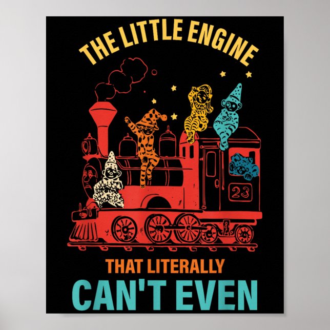 The Little Engine That Literally Can't Even Funny  Poster (Framsidan)