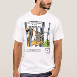 The lock is bolted! I have the perfect tool. T Shirt
