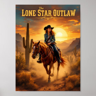 The Lone Star Outlaw - Western Cowgirl Desert Affi Poster