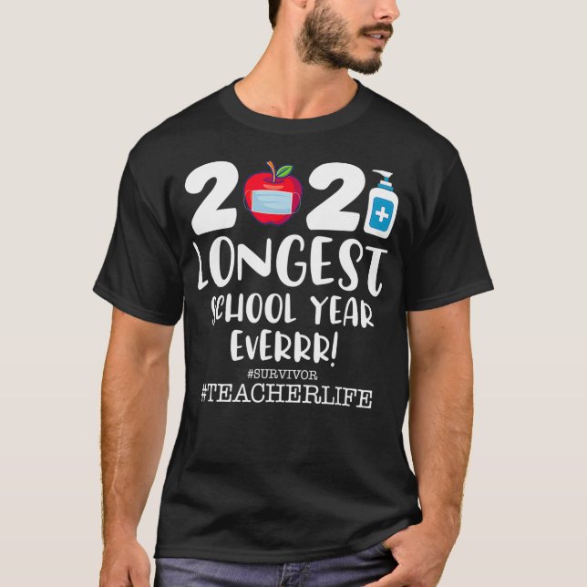The Longest School Year Ever 2021  T Shirt (Framsida)
