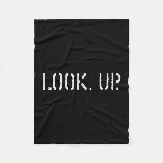 The Look Up Keep Looking Up Motivational Tees  Fleecefilt (Framsidan)