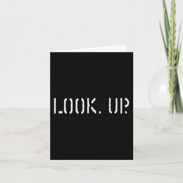 The Look Up Keep Looking Up Motivational Tees  Kort (Framsida)