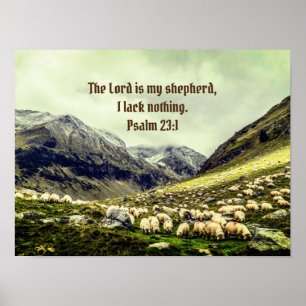 "The Lord Is My Shepherd" Psalm 23:1 Poster