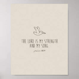 The lord is my strength and my song poster