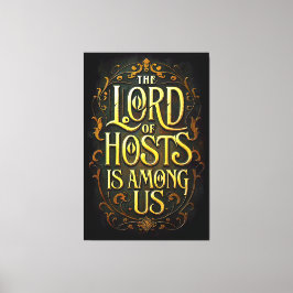 The Lord of hosts is among us Canvastryck
