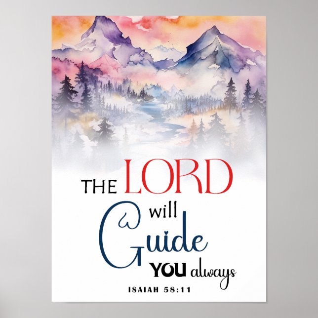 The Lord Will Guide You Always – Isaiah 58:11 Poster (Framsidan)