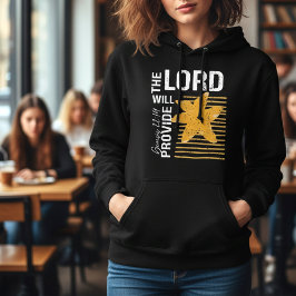 The Lord Will Provide Genesis 22:14 Christian Fait T Shirt