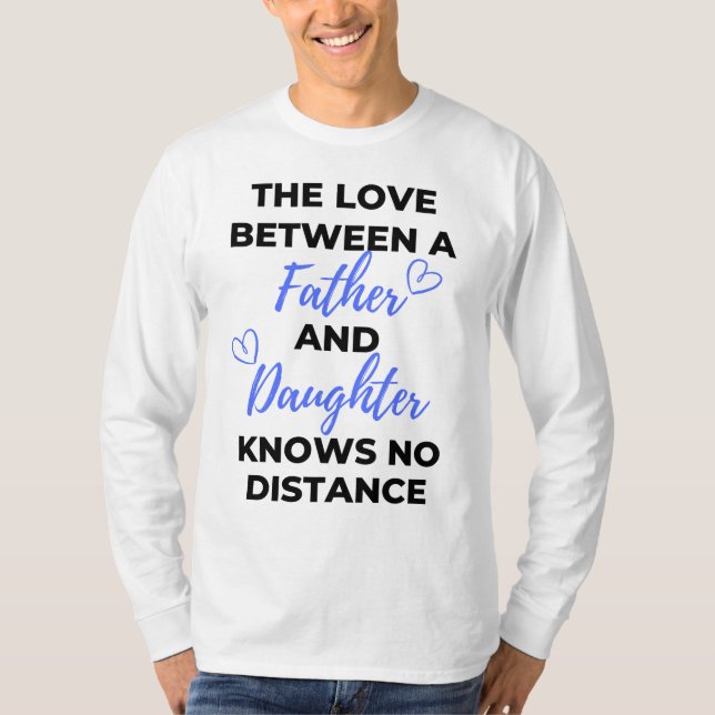 The Love Between A Father And Daughter Black T Shirt (Framsida)
