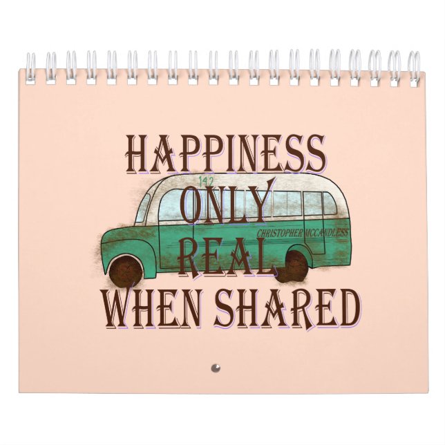 The Magic Bus: Happiness Only Real When Shared -  Kalender (Omslag)