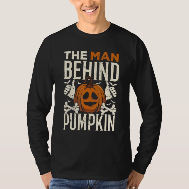 The Man Behind The Pumpkin Dad Halloween Pregnancy T Shirt (Framsida)