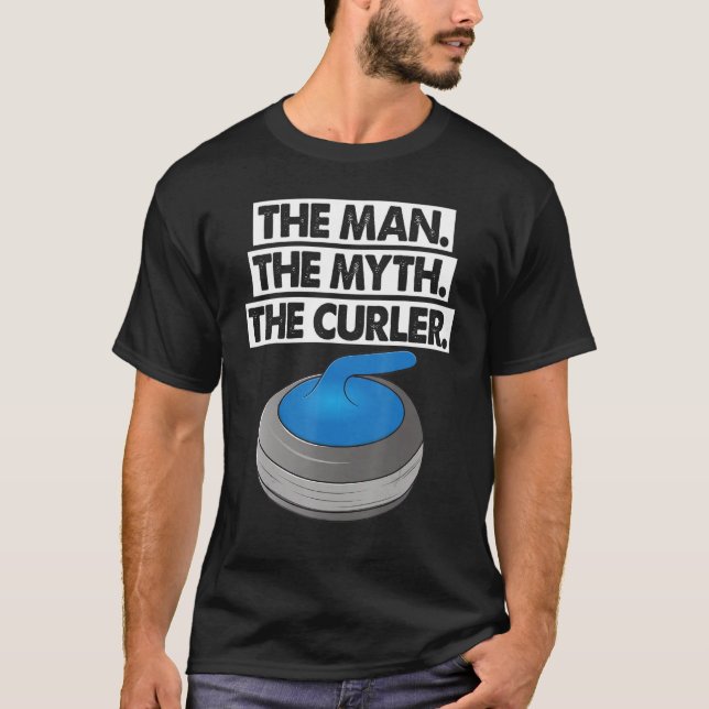 The Man Myth Curler Curling Men World's Greatest C T Shirt (Framsida)