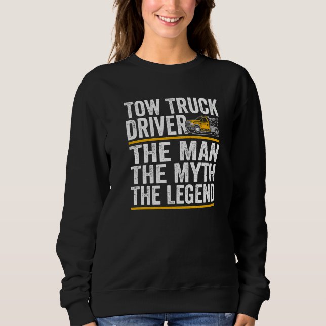 The Man the myth the legend tow truck driver   T Shirt (Framsida)