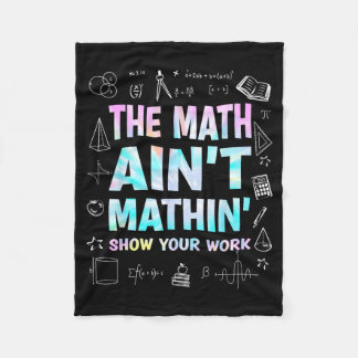 The Math Aint Mathin Visa Arbete Lärarens Tie Dye Fleecefilt