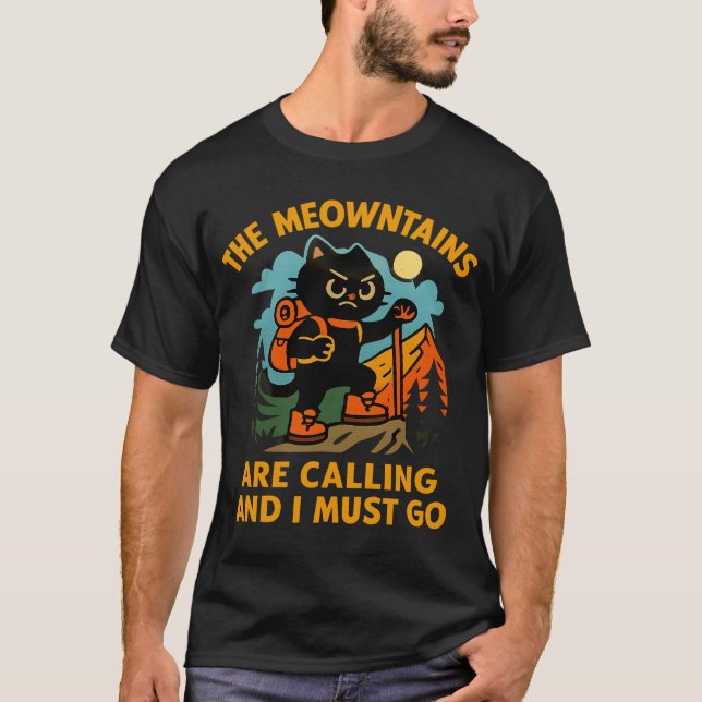 The Meowntains Are Calling Hiking Camping Cat Love T Shirt (Framsida)