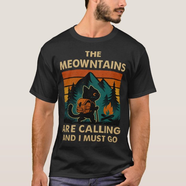 The Meowntains Are Calling Hiking Camping Cat Love T Shirt (Framsida)