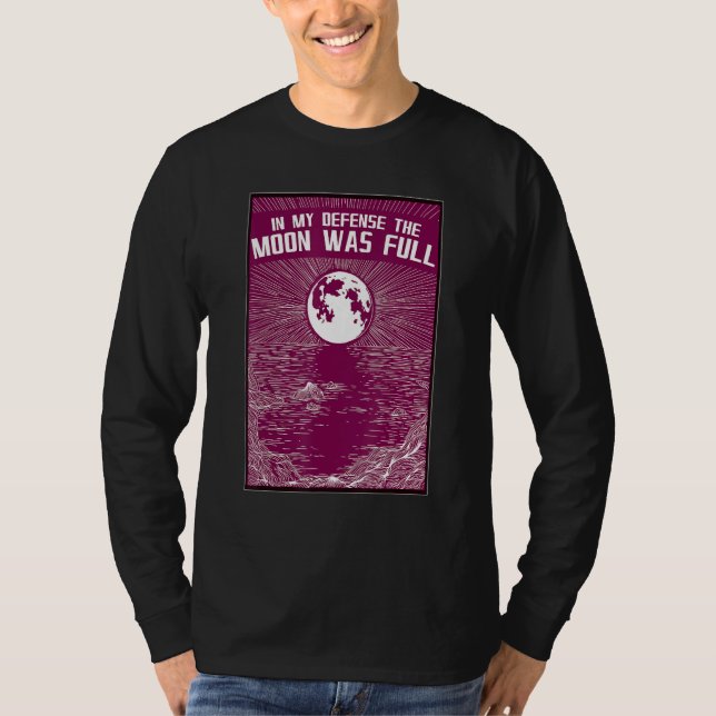 The Moon was Full Inspirational Manifestation Crys T Shirt (Framsida)