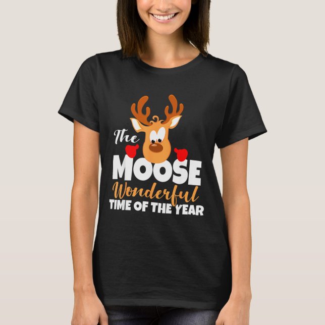 The Moose Wonderful Time Of The Year Funny Christm T Shirt (Framsida)