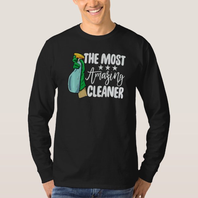 The Most Amazing Cleaner  Women Cleaning Team   1 T Shirt (Framsida)