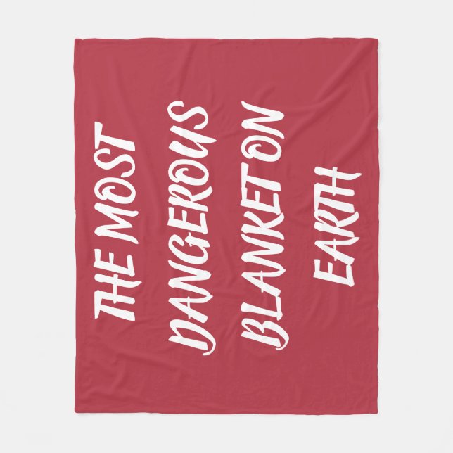 THE MOST DANGEROUS BLANKET ON EARTH Fleece Blanket (Framsidan)