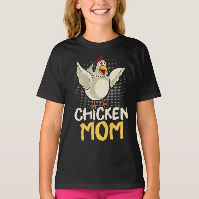 The mother of Chickens chicken mom T Shirt (Framsida)