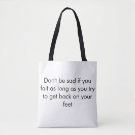 "The Motivational Tote Bag" Tygkasse