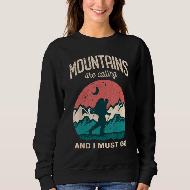 The Mountains are calling me and i must go Mountai T Shirt (Framsida)
