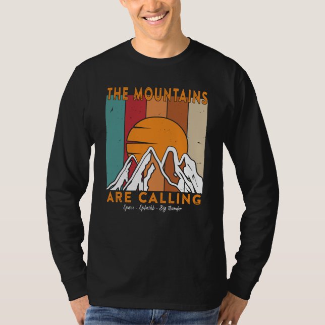 The Mountains are Calling Space Splash Big Thunder T Shirt (Framsida)