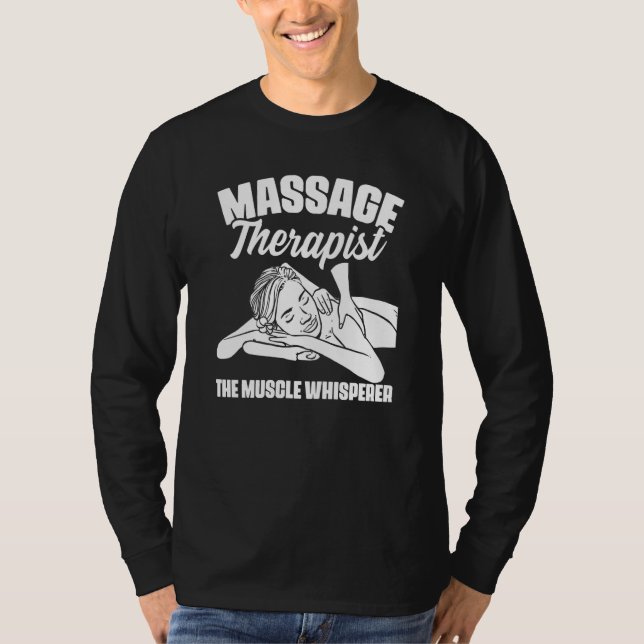 The Muscle Whisperer Massage Therapist Back Rub Th T Shirt (Framsida)