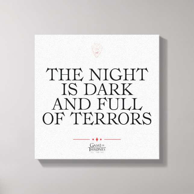 The Night is Dark and Full of Terrors Canvastryck (Framsida)