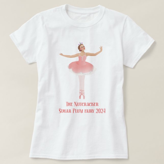 The Nutcracker 2024 - Sugar Plum Fairy T Shirt (Design framsida)