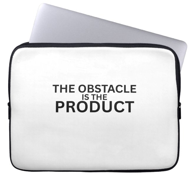 The Obstacle Is The Product Tech Laptop Sleeve (Framsidan)