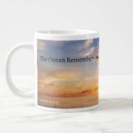 The Ocean Remembers Me Mugg Jumbo Mugg