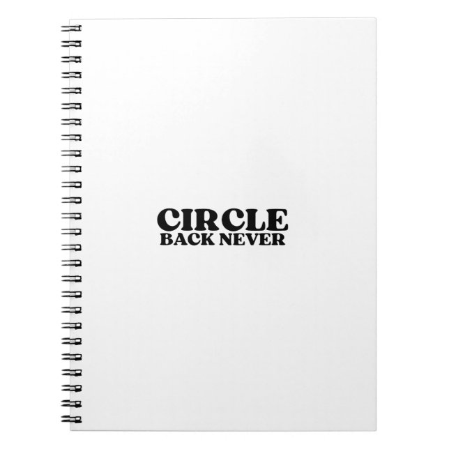 The One-Way Ledger | Circle Back Never Anteckningsbok (Framsidan)