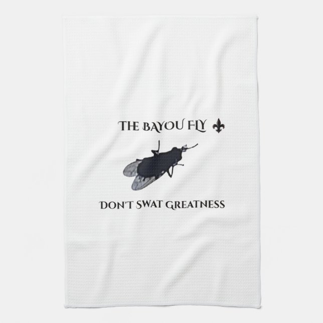 The Original Bayou Fly  Don't Swat Greatness Kökshandduk (Vertikal)