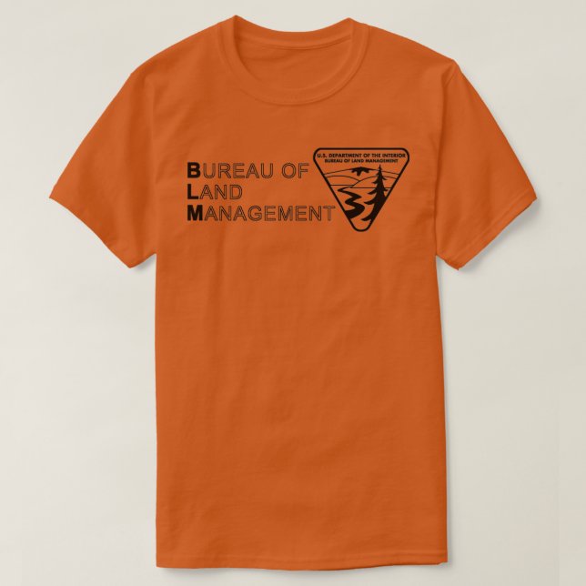 The Original BLM Bureau of Land Management Black T Shirt (Design framsida)