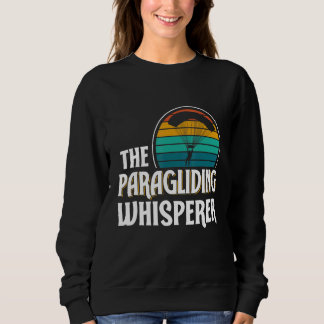 The Paragliding Whisperer Paraglider Paraglide Pil T Shirt