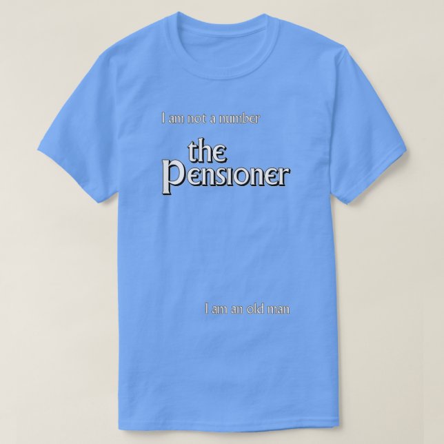 The Pensioner T Shirt (Design framsida)