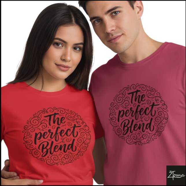 The Perfect Blend Hand Lettered Swirl T Shirt (Sample design. Several style are available to choose from, with the option to add a name & color.)