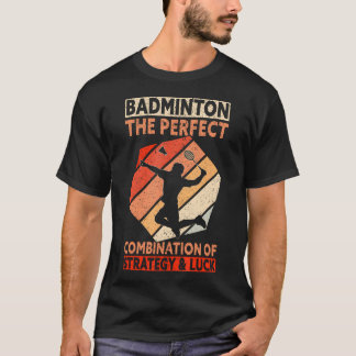 The Perfect Combination Of Strategy  Luck Funny Ba T Shirt