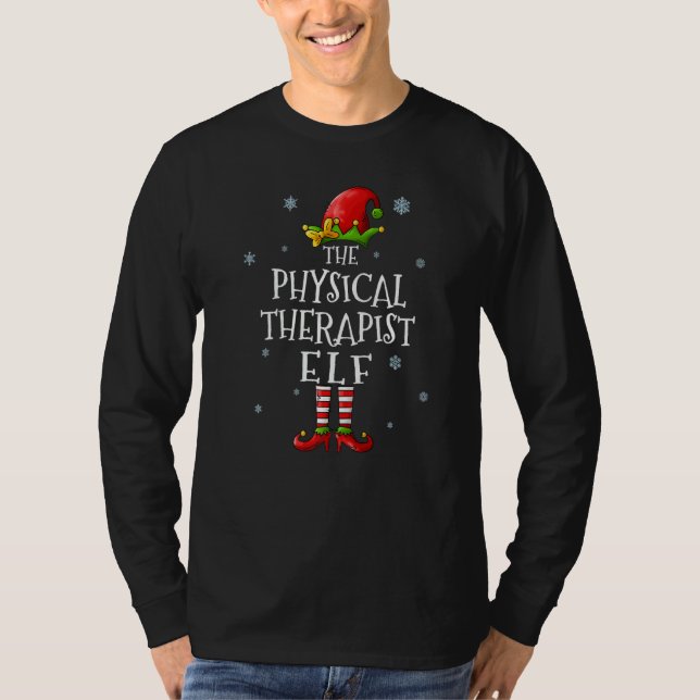 The Physical Therapist Elf Squad  Matching Christm T Shirt (Framsida)