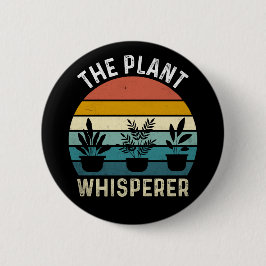 The Plant Whisperer Funny Knapp