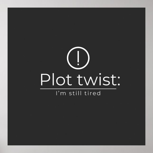 The Plot Turn: Constant Exhaustion Poster (Framsidan)