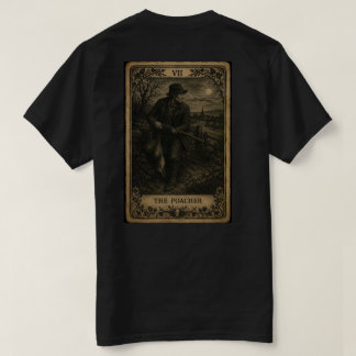The Poacher Card T-shirt