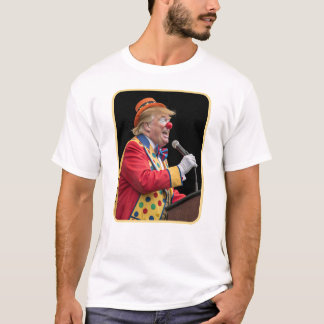 The Podium Performer - The Presidential Clown T Shirt