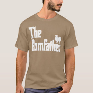 The PomFather Funny Pomeranian Dog Dad Men Gifts f T Shirt